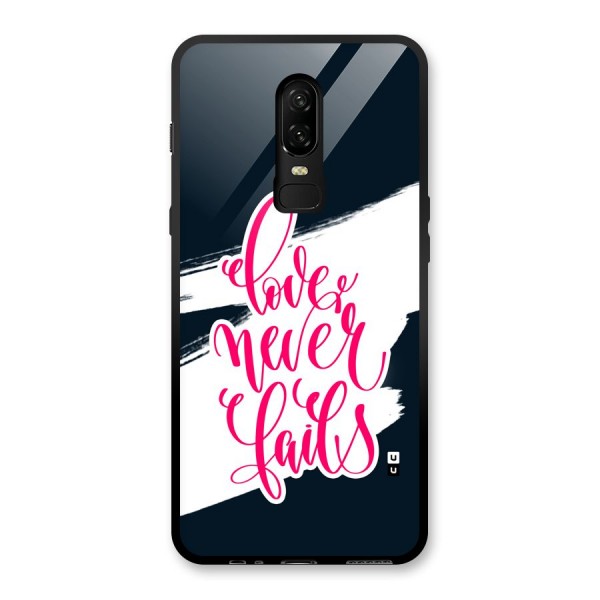 Love Never Fails Glass Back Case for OnePlus 6