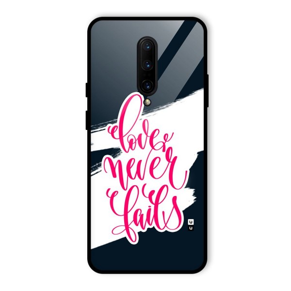 Love Never Fails Glass Back Case for OnePlus 7 Pro