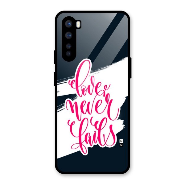 Love Never Fails Glass Back Case for OnePlus Nord