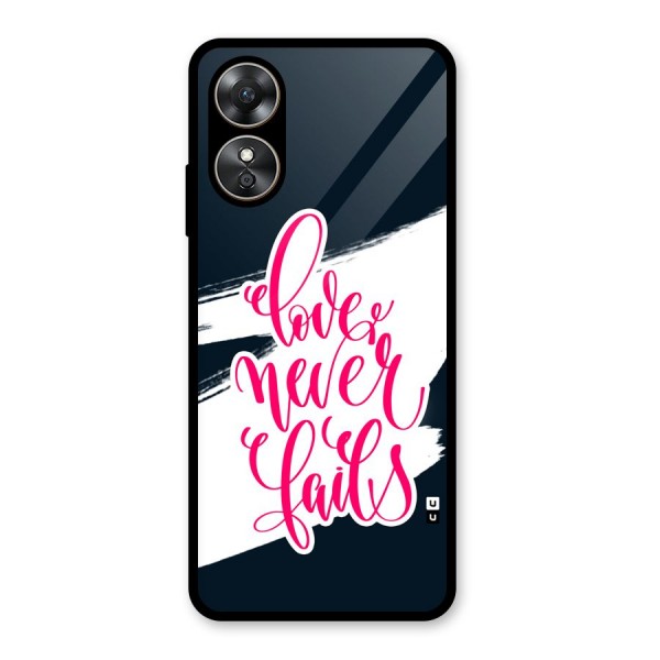 Love Never Fails Glass Back Case for Oppo A17