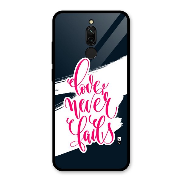 Love Never Fails Glass Back Case for Redmi 8