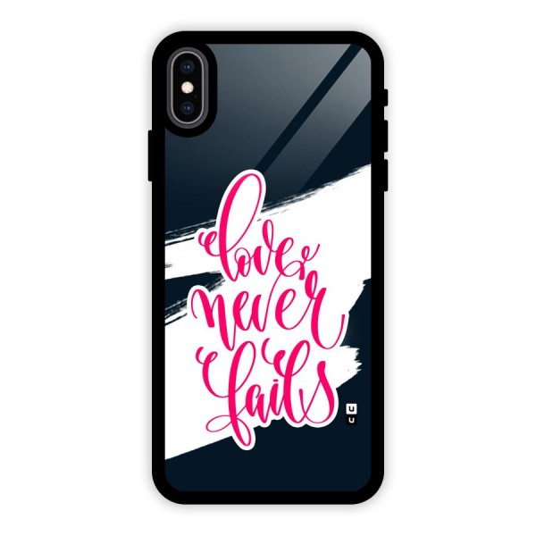 Love Never Fails Glass Back Case for iPhone XS Max