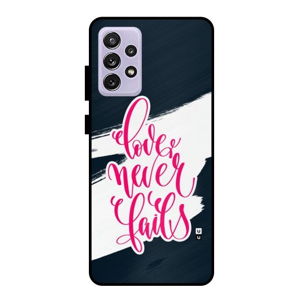 Love Never Fails Metal Back Case for Galaxy A72