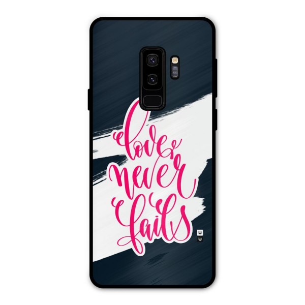 Love Never Fails Metal Back Case for Galaxy S9 Plus