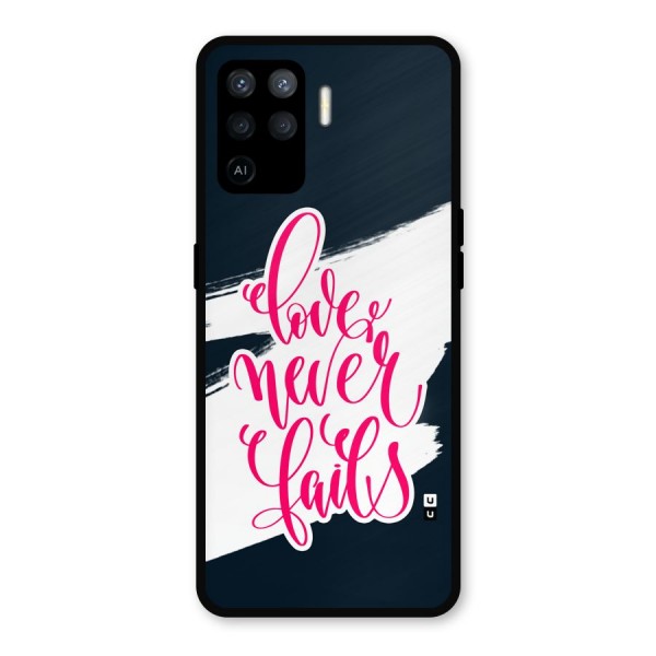 Love Never Fails Metal Back Case for Oppo F19 Pro