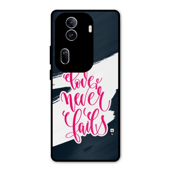 Love Never Fails Metal Back Case for Oppo Reno11 Pro 5G