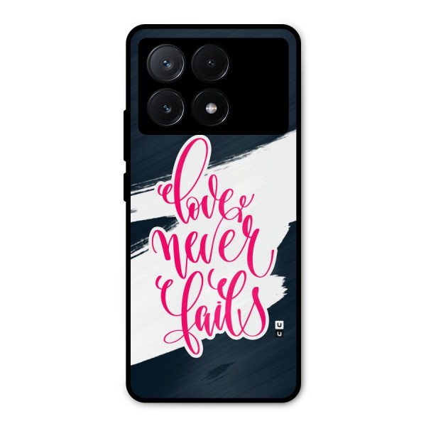 Love Never Fails Metal Back Case for Poco X6 Pro