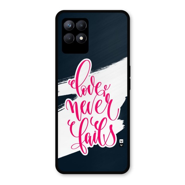 Love Never Fails Metal Back Case for Realme Narzo 50
