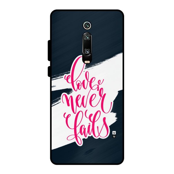 Love Never Fails Metal Back Case for Redmi K20 Pro