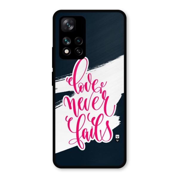 Love Never Fails Metal Back Case for Xiaomi 11i Hypercharge 5G