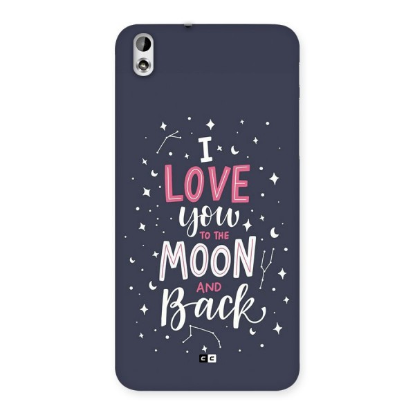Love To The Moon Back Case for Desire 816