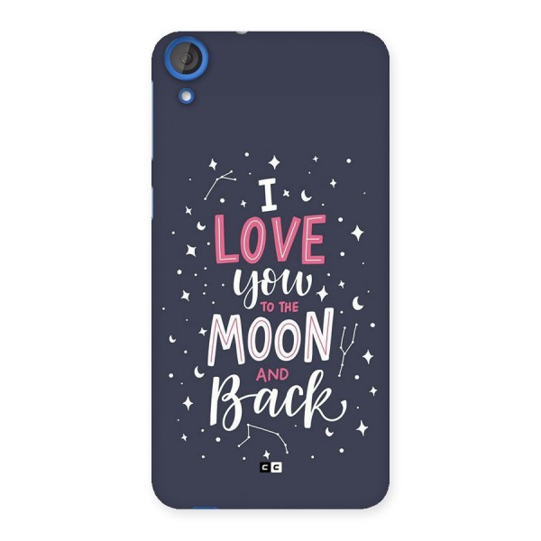 Love To The Moon Back Case for Desire 820
