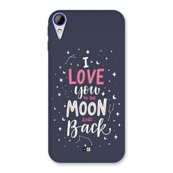 Love To The Moon Back Case for Desire 830