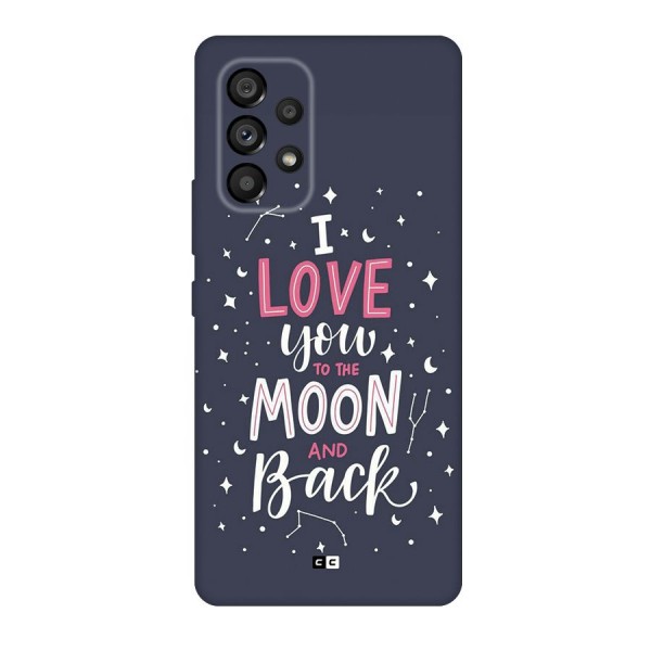 Love To The Moon Back Case for Galaxy A53 5G