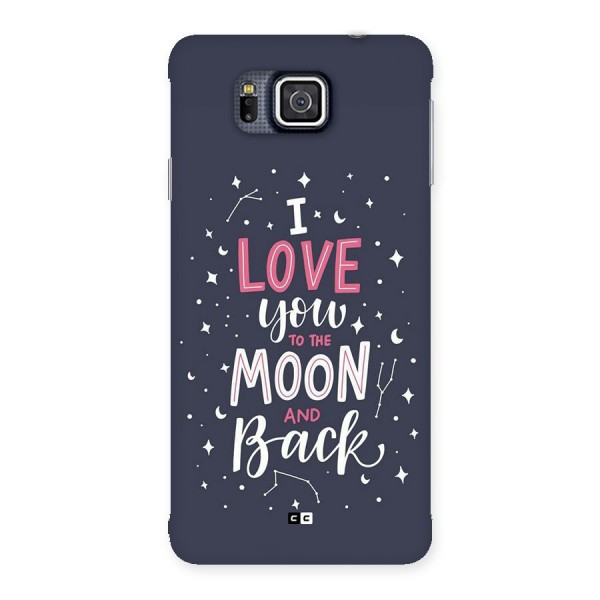 Love To The Moon Back Case for Galaxy Alpha