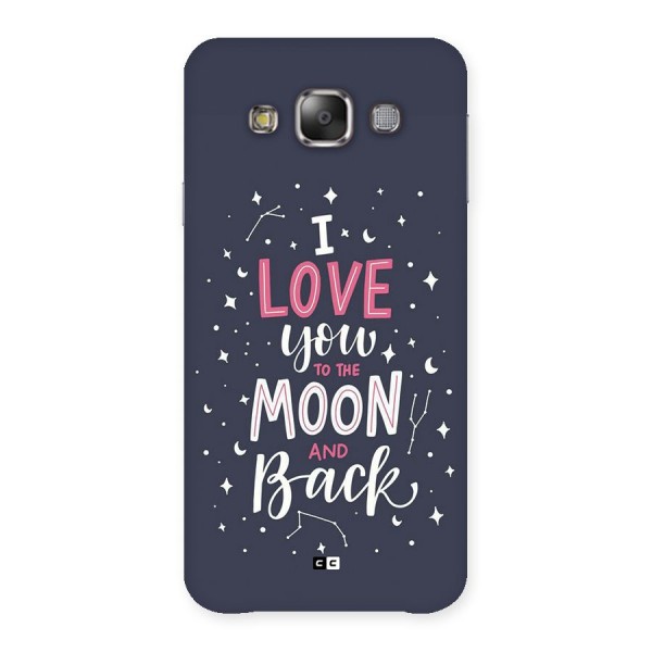 Love To The Moon Back Case for Galaxy E7