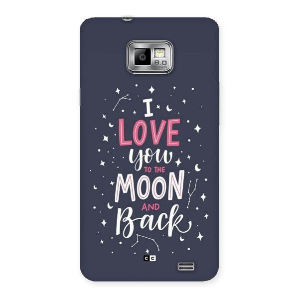 Love To The Moon Back Case for Galaxy S2