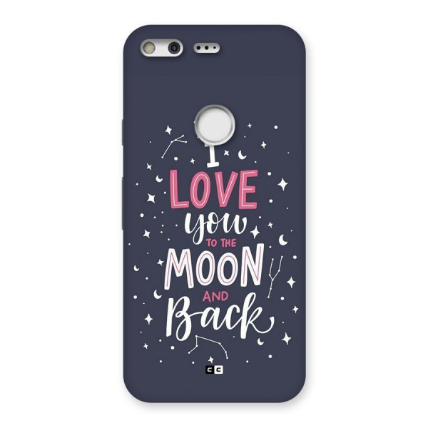 Love To The Moon Back Case for Google Pixel