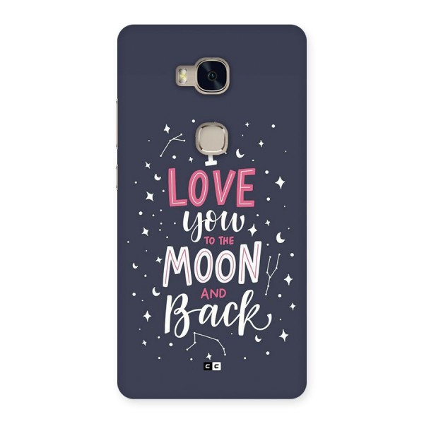 Love To The Moon Back Case for Honor 5X