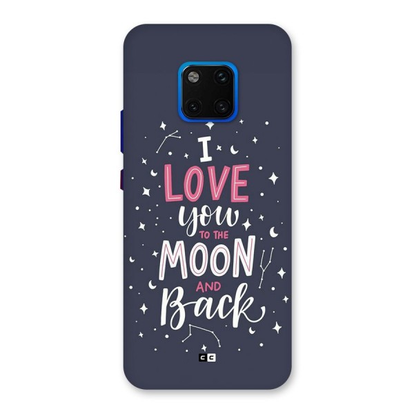 Love To The Moon Back Case for Huawei Mate 20 Pro