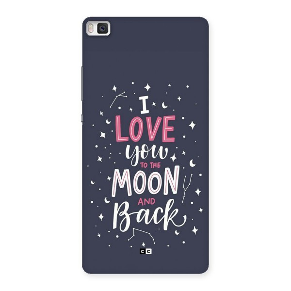 Love To The Moon Back Case for Huawei P8