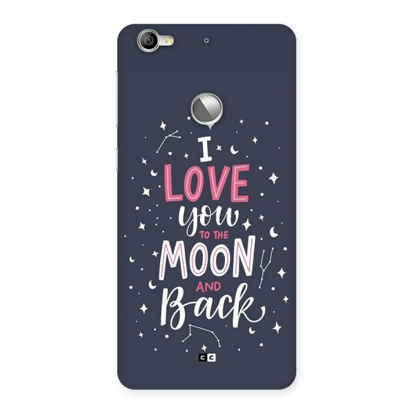 Love To The Moon Back Case for Le 1S