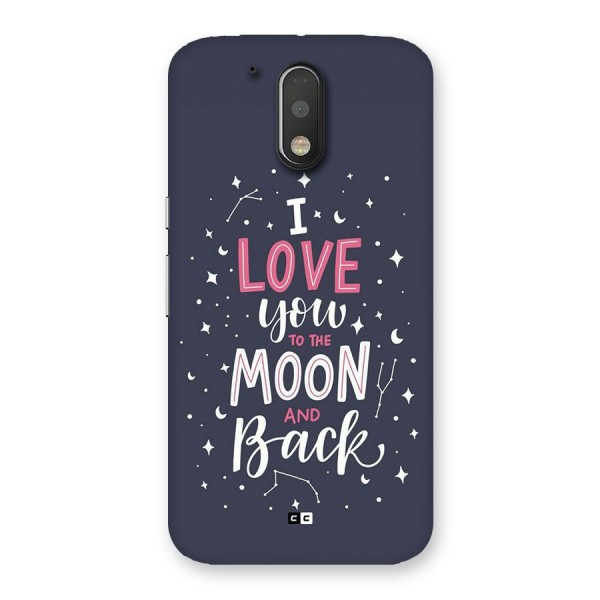 Love To The Moon Back Case for Moto G4