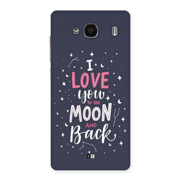 Love To The Moon Back Case for Redmi 2s