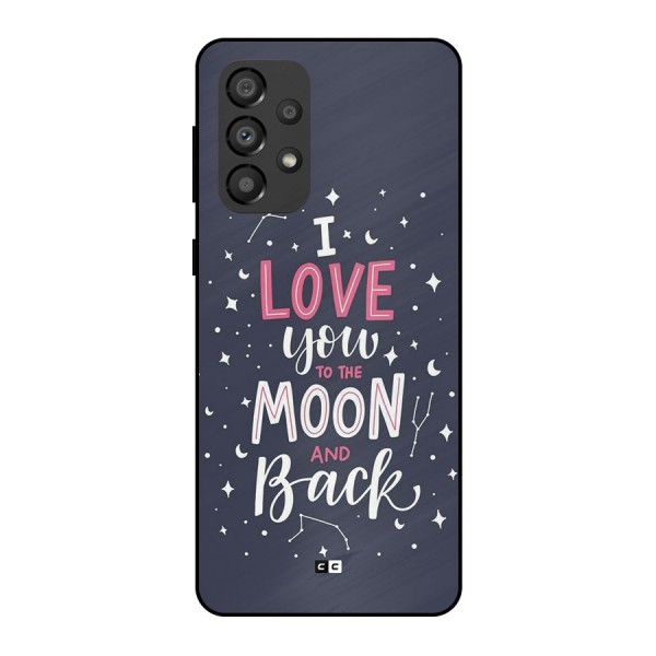 Love To The Moon Metal Back Case for Galaxy A33 5G