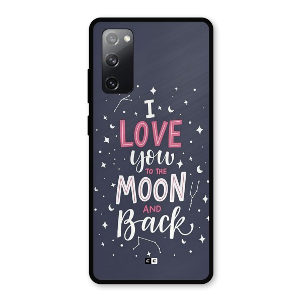 Love To The Moon Metal Back Case for Galaxy S20 FE 5G