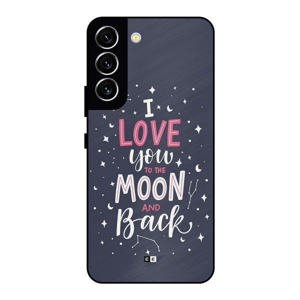 Love To The Moon Metal Back Case for Galaxy S22 5G