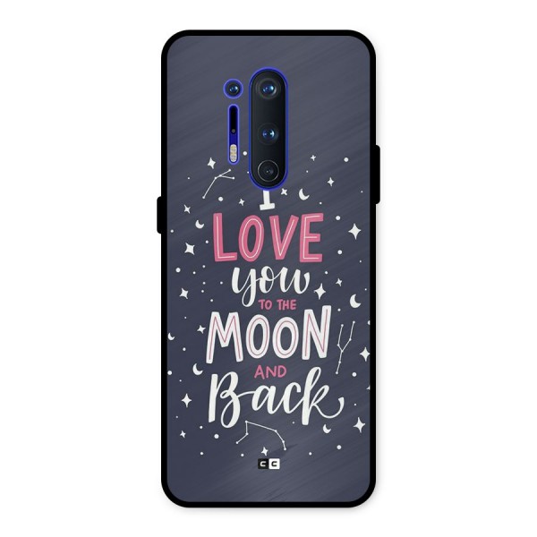 Love To The Moon Metal Back Case for OnePlus 8 Pro
