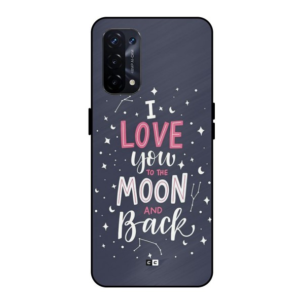 Love To The Moon Metal Back Case for Oppo A74 5G