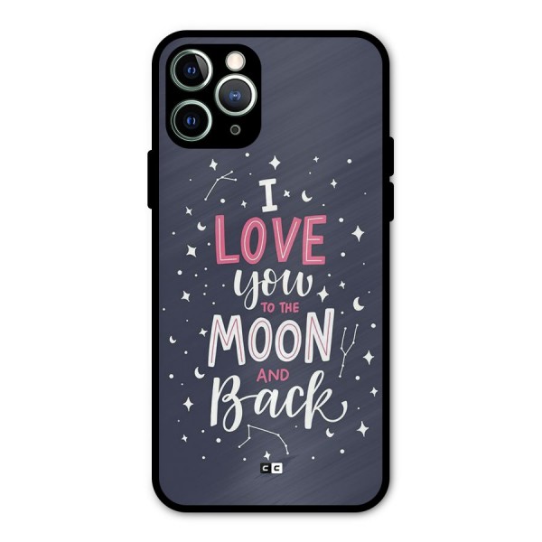 Love To The Moon Metal Back Case for iPhone 11 Pro Max