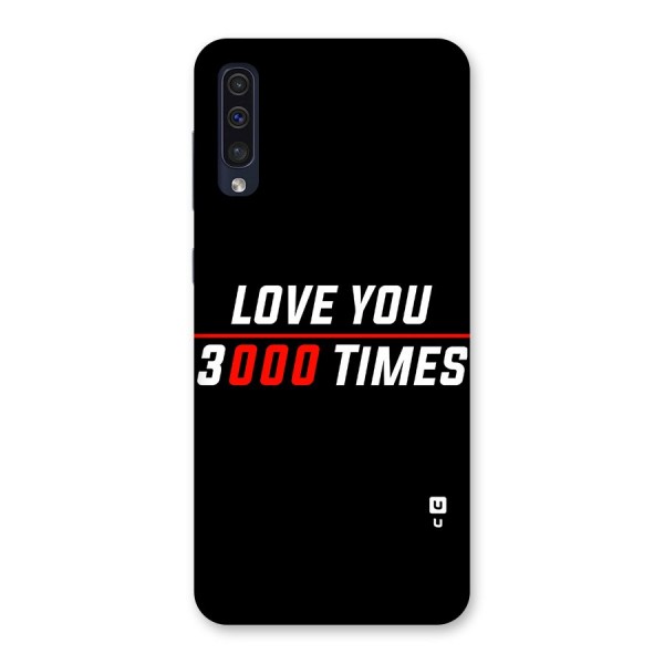 Love You 3000 Times Back Case for Galaxy A50
