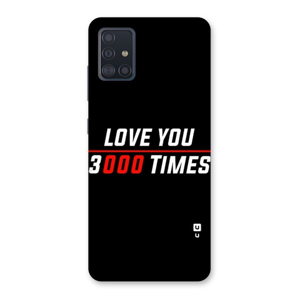 Love You 3000 Times Back Case for Galaxy A51