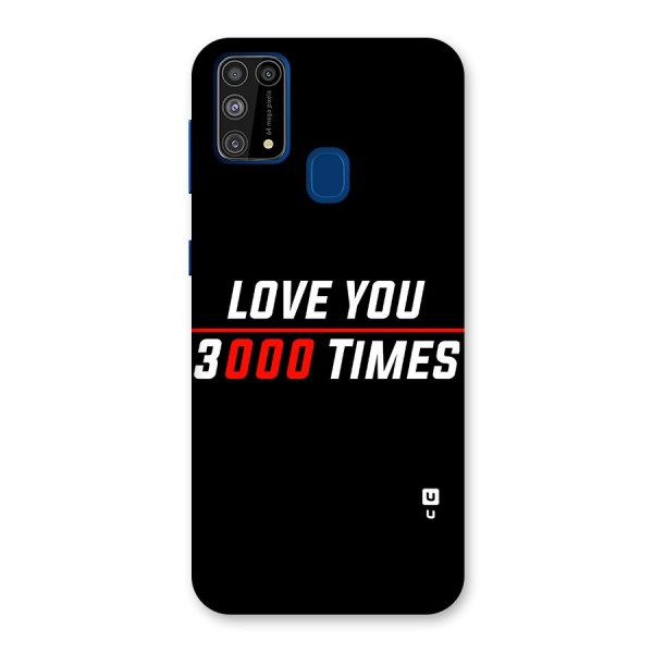 Love You 3000 Times Back Case for Galaxy M31