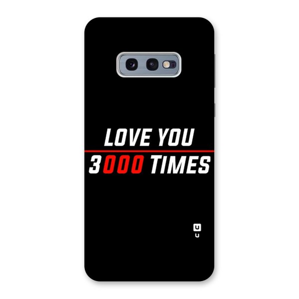 Love You 3000 Times Back Case for Galaxy S10e