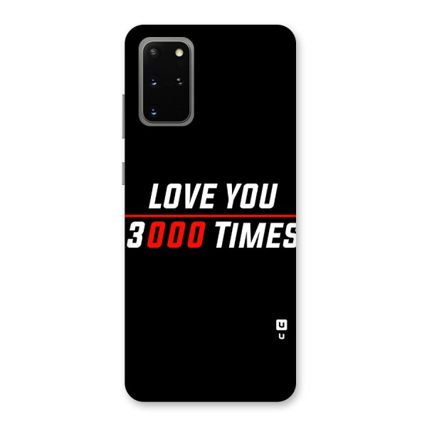 Love You 3000 Times Back Case for Galaxy S20 Plus