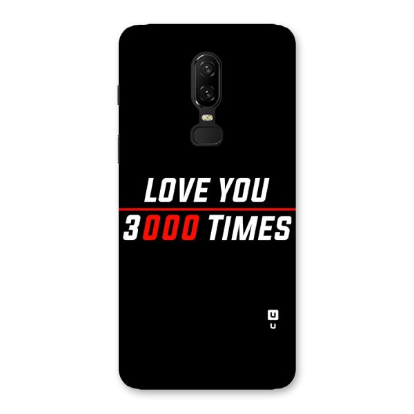 Love You 3000 Times Back Case for OnePlus 6