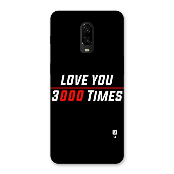 Love You 3000 Times Back Case for OnePlus 6T