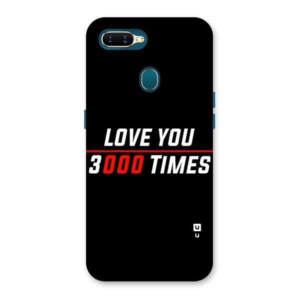 Love You 3000 Times Back Case for Oppo A7