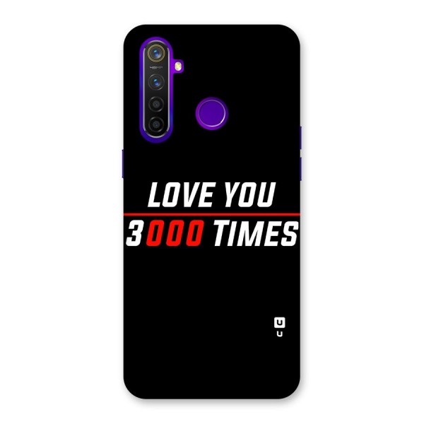 Love You 3000 Times Back Case for Realme 5 Pro