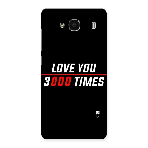 Love You 3000 Times Back Case for Redmi 2s