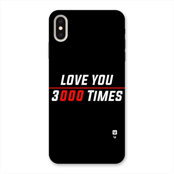 Love You 3000 Times Back Case for iPhone XS Max