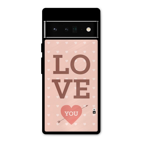 Love You Hearts Metal Back Case for Google Pixel 6 Pro