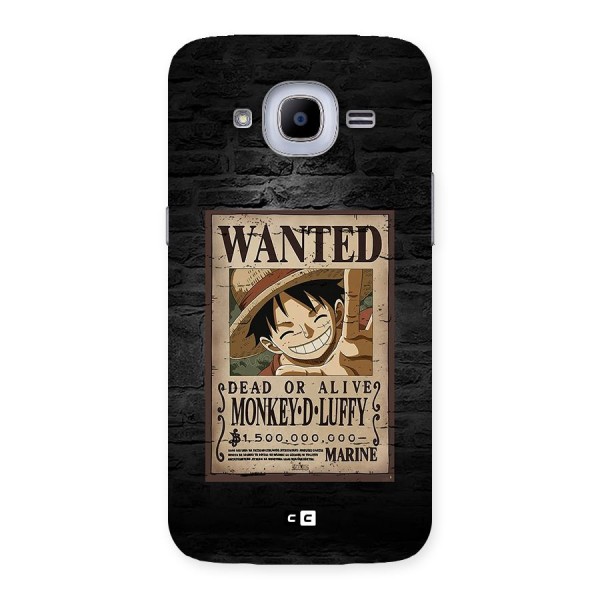 Luffy Wanted Back Case for Galaxy J2 2016