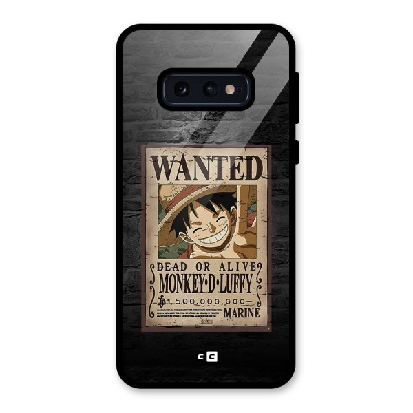 Luffy Wanted Glass Back Case for Galaxy S10e