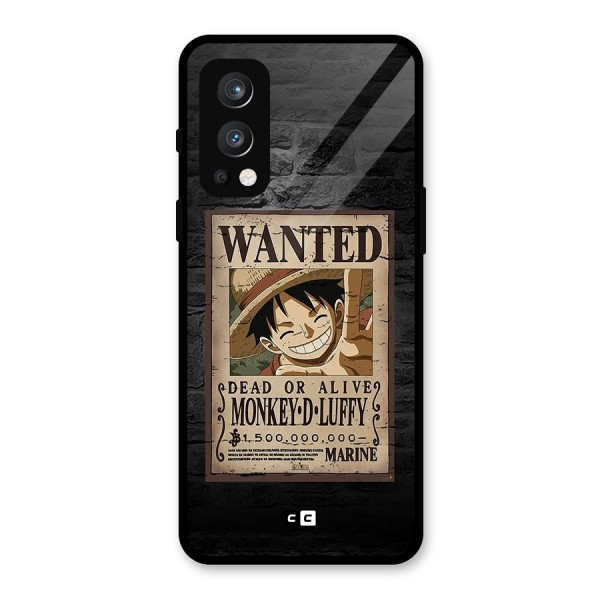 Luffy Wanted Glass Back Case for OnePlus Nord 2 5G