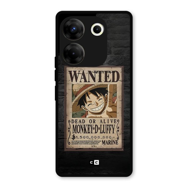 Luffy Wanted Metal Back Case for Tecno Camon 20